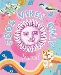 Good Vibes Only Journal hind ja info | Väikelaste raamatud | kaup24.ee