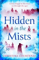 Hidden in the Mists: The sweepingly romantic, epic new dual-time novel from the author of ECHOES OF THE RUNES цена и информация | Фантастика, фэнтези | kaup24.ee