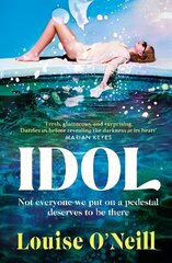 Idol: The must-read, addictive and compulsive book club thriller 2022 цена и информация | Фантастика, фэнтези | kaup24.ee