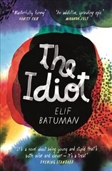Idiot: SHORTLISTED FOR THE WOMEN'S PRIZE FOR FICTION hind ja info | Fantaasia, müstika | kaup24.ee