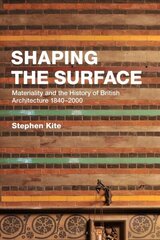 Pinna kujundamine: Briti arhitektuuri olulisus ja ajalugu 1840–2000 hind ja info | Arhitektuuriraamatud | kaup24.ee