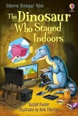 Dinosaur who Stayed Indoors hind ja info | Väikelaste raamatud | kaup24.ee