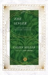 Singer - A Classic Retelling of Cosmic Conflict: A Classic Retelling of Cosmic Conflict hind ja info | Fantaasia, müstika | kaup24.ee