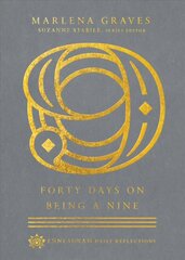 Forty Days on Being a Nine hind ja info | Usukirjandus, religioossed raamatud | kaup24.ee