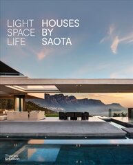 Light Space Life: Houses by SAOTA цена и информация | Книги по архитектуре | kaup24.ee