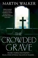 Crowded Grave: The Dordogne Mysteries 4 hind ja info | Fantaasia, müstika | kaup24.ee