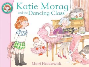 Katie Morag and the Dancing Class цена и информация | Книги для малышей | kaup24.ee