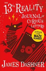 Journal of Curious Letters: 13th Reality hind ja info | Noortekirjandus | kaup24.ee