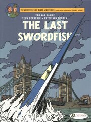 Blake & Mortimer Vol. 28: The Last Swordfish цена и информация | Книги для подростков и молодежи | kaup24.ee