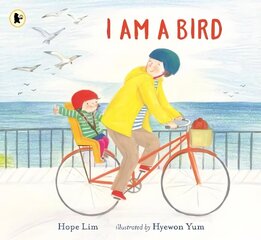 I Am a Bird: A Story About Finding a Kindred Spirit Where You Least Expect It цена и информация | Книги для малышей | kaup24.ee