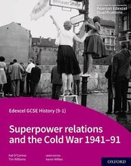 Edexcel GCSE History (9-1): Superpower relations and the Cold War 1941-91 Student Book 1 hind ja info | Noortekirjandus | kaup24.ee