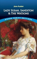 Lady Susan, Sanditon and The Watsons цена и информация | Фантастика, фэнтези | kaup24.ee