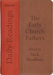 Daily Readings-the Early Church Fathers Revised ed. цена и информация | Духовная литература | kaup24.ee