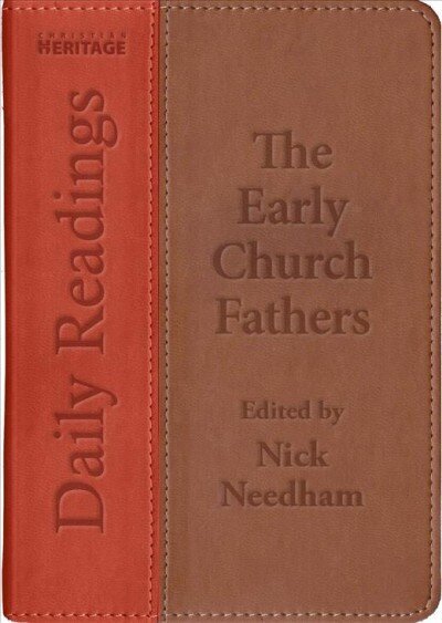 Daily Readings-the Early Church Fathers Revised ed. hind ja info | Usukirjandus, religioossed raamatud | kaup24.ee