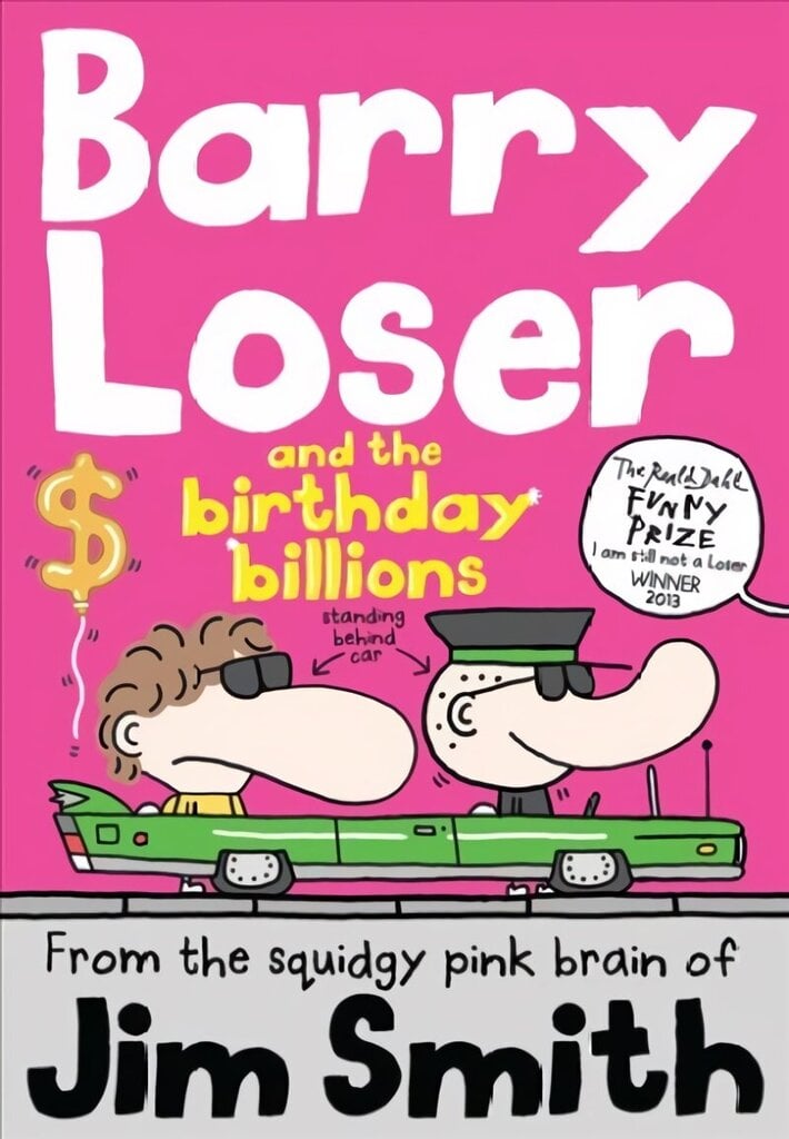 Barry Loser and the birthday billions цена и информация | Noortekirjandus | kaup24.ee