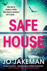 Safe House: The most gripping thriller you'll read in 2021 цена и информация | Фантастика, фэнтези | kaup24.ee