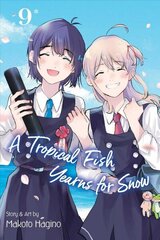 Tropical Fish Yearns for Snow, Vol. 9 цена и информация | Фантастика, фэнтези | kaup24.ee