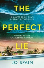 Perfect Lie: The addictive and unmissable heart-pounding thriller цена и информация | Фантастика, фэнтези | kaup24.ee