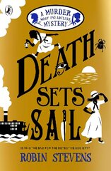 Death Sets Sail: A Murder Most Unladylike Mystery цена и информация | Книги для подростков и молодежи | kaup24.ee