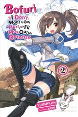 Bofuri: I Don't Want to Get Hurt, so I'll Max Out My Defense., Vol. 2 light   novel цена и информация | Фантастика, фэнтези | kaup24.ee