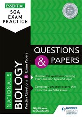 Essential SQA Exam Practice: National 5 Biology Questions and Papers: From the publisher of How to Pass hind ja info | Noortekirjandus | kaup24.ee