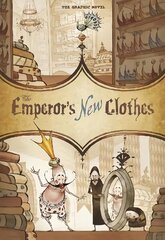 Emperor's New Clothes: The Graphic Novel цена и информация | Книги для подростков и молодежи | kaup24.ee