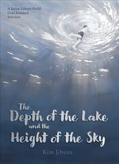 Depth of the Lake and the Height of the Sky hind ja info | Väikelaste raamatud | kaup24.ee