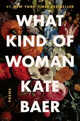 What Kind of Woman: Poems hind ja info | Luule | kaup24.ee