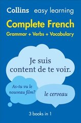 Easy Learning French Complete Grammar, Verbs and Vocabulary (3 books in 1): Trusted Support for Learning 2nd Revised edition, Easy Learning French Complete Grammar, Verbs and Vocabulary (3 Books in 1) цена и информация | Книги для подростков и молодежи | kaup24.ee