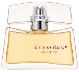 Nina Ricci Love in Paris EDP naistele 30 ml hind ja info | Naiste parfüümid | kaup24.ee