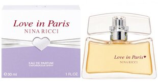 Nina Ricci Love in Paris EDP для женщин 30 мл цена и информация | Женские духи | kaup24.ee