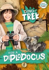 Dino-Trek for a Diplodocus цена и информация | Книги для подростков и молодежи | kaup24.ee