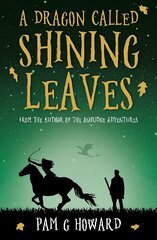 Dragon Called Shining Leaves hind ja info | Noortekirjandus | kaup24.ee