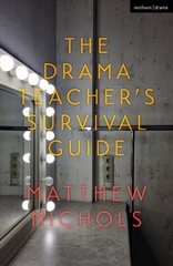 Drama Teacher's Survival Guide hind ja info | Noortekirjandus | kaup24.ee