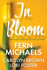 In Bloom: Three Delightful Love Stories Perfect for Spring Reading цена и информация | Фантастика, фэнтези | kaup24.ee