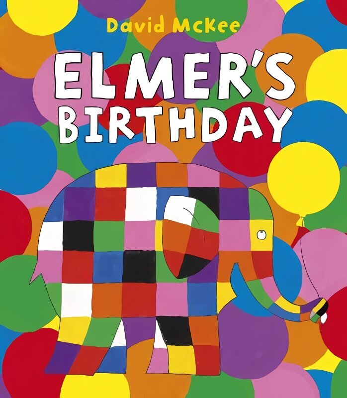 Elmer's Birthday hind ja info | Väikelaste raamatud | kaup24.ee