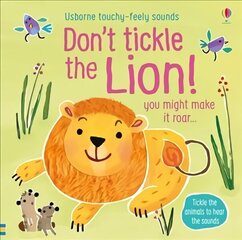 Don't Tickle the Lion! hind ja info | Väikelaste raamatud | kaup24.ee