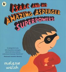 Isaac and His Amazing Asperger Superpowers! цена и информация | Книги для малышей | kaup24.ee