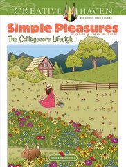 Creative Haven Simple Pleasures Coloring Book: The Cottagecore Lifestyle цена и информация | Книги для малышей | kaup24.ee