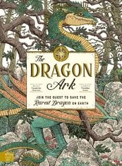 Dragon Ark: Join the quest to save the rarest dragon on Earth hind ja info | Noortekirjandus | kaup24.ee