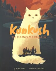 Kunkush: The True Story of a Refugee Cat цена и информация | Книги для подростков и молодежи | kaup24.ee