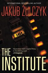 Institute: From the bestselling author of Blinded by the Lights hind ja info | Fantaasia, müstika | kaup24.ee