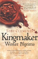 Kingmaker: Winter Pilgrims: (Book 1) цена и информация | Фантастика, фэнтези | kaup24.ee