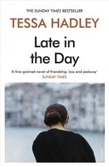 Late in the Day: The classic Sunday Times bestselling novel from the author of Free Love цена и информация | Фантастика, фэнтези | kaup24.ee