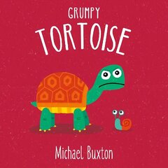 Grumpy Tortoise hind ja info | Väikelaste raamatud | kaup24.ee