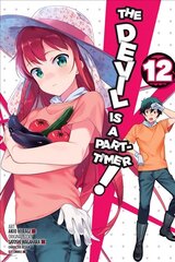 Devil is a Part-Timer!, Vol. 12 (manga) цена и информация | Фантастика, фэнтези | kaup24.ee