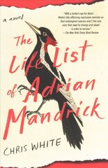 Life List of Adrian Mandrick: A Novel hind ja info | Fantaasia, müstika | kaup24.ee