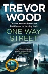 One Way Street: A gritty and addictive crime thriller. For fans of Val McDermid and Ian Rankin цена и информация | Фантастика, фэнтези | kaup24.ee