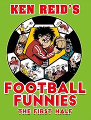 Ken Reid's Football Funnies: The First Half hind ja info | Fantaasia, müstika | kaup24.ee