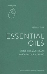 Pocket Guide to Aromatherapy: Using Essential Oils for Health and Healing hind ja info | Eneseabiraamatud | kaup24.ee